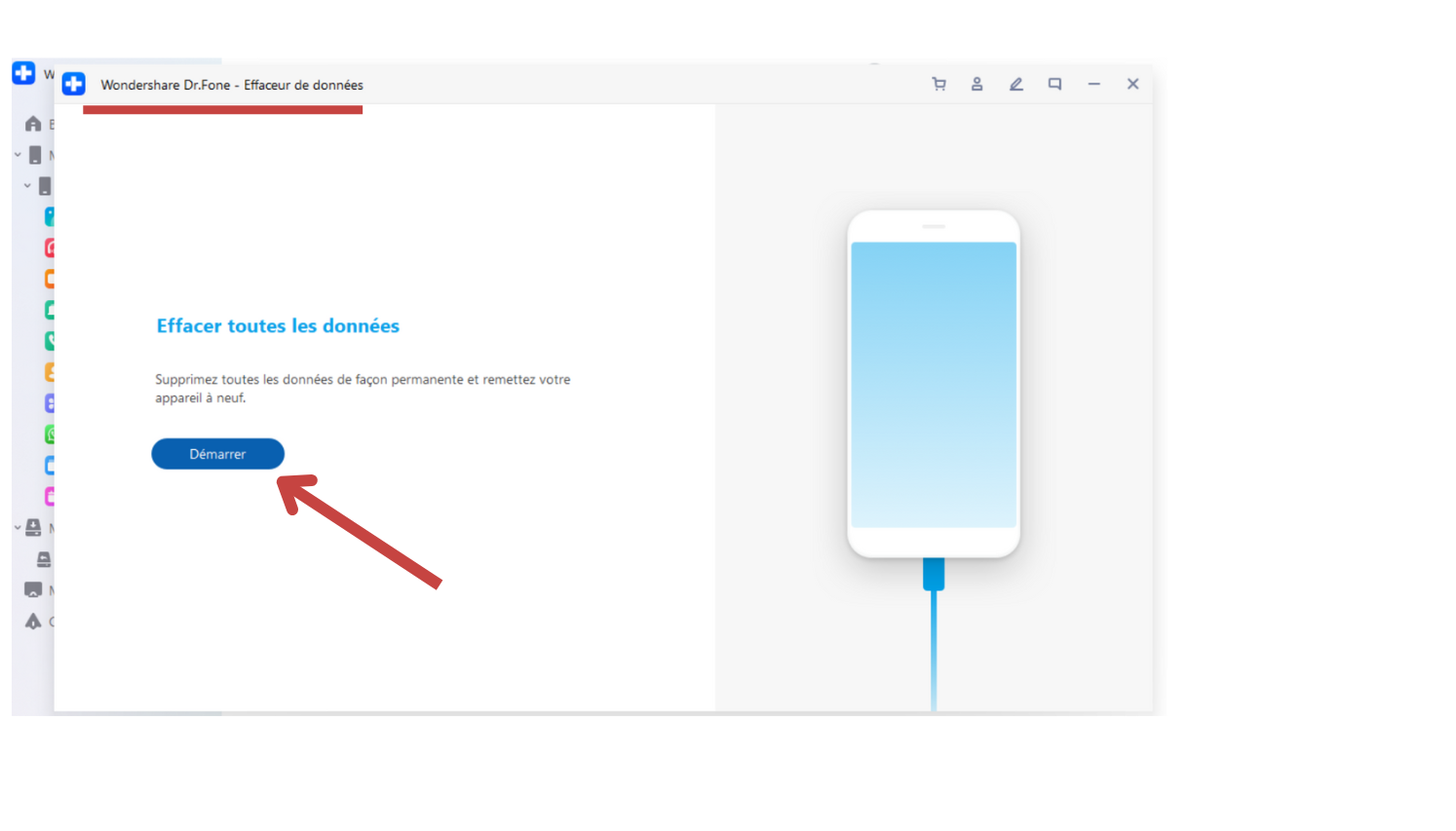 Lorsque l’ordinateur détecte l’appareil, cliquez sur l’onglet « Supprimer toutes les données ». Le logiciel va alors supprimer définitivement tous les fichiers et les documents dans l’appareil Android.